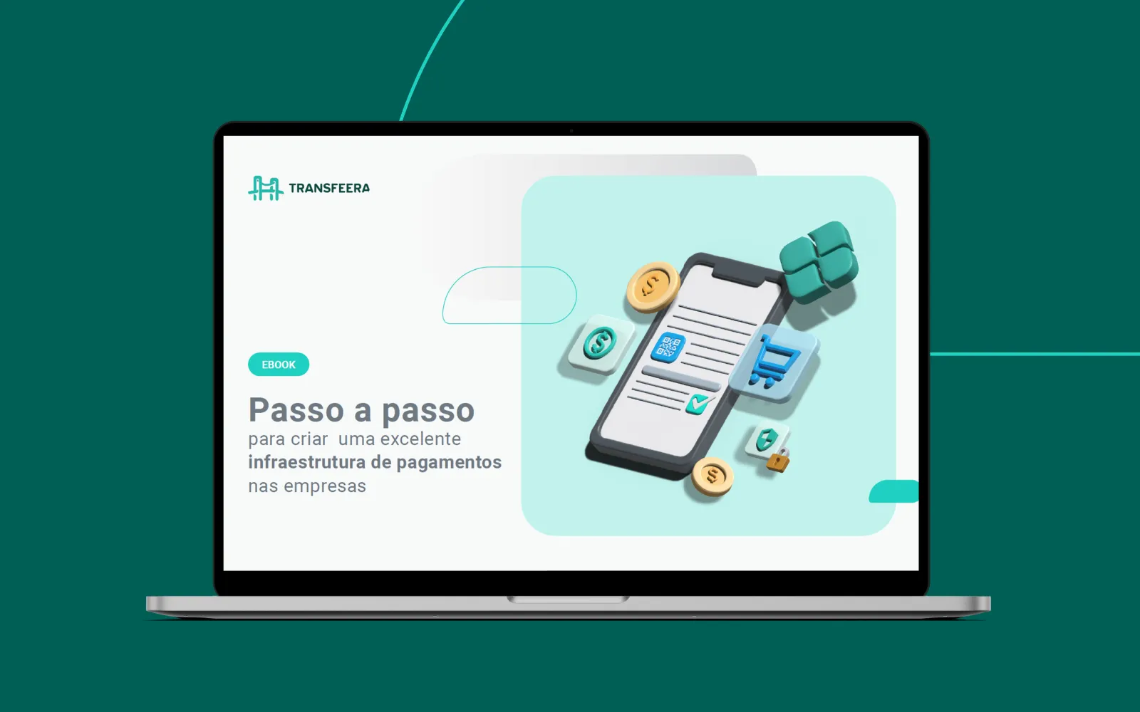 Passo a passo para criar uma excelente infraestrutura de pagamentos nas empresas