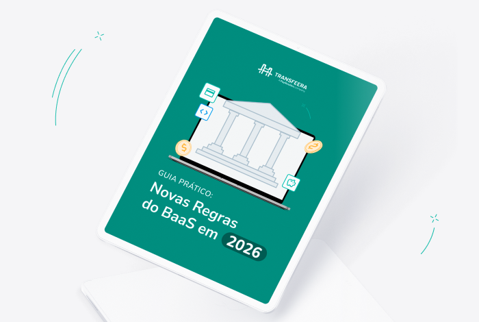 Guia: novas regras do BaaS em 2026